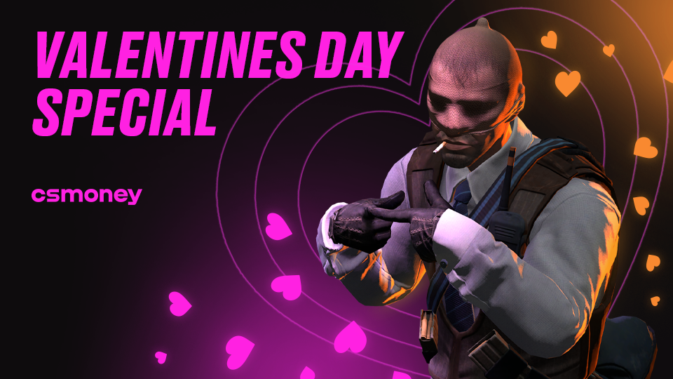 CS.MONEY wishes you a Happy Valentine’s Day!